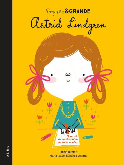 Cover image for Pequeña&Grande Astrid Lindgren